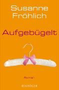 Produktbild: Fr&ouml;hlich, S: Aufgeb&uuml;gelt