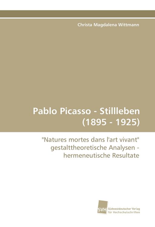 Produktbild: Pablo Picasso - Stillleben (1895 - 1925)