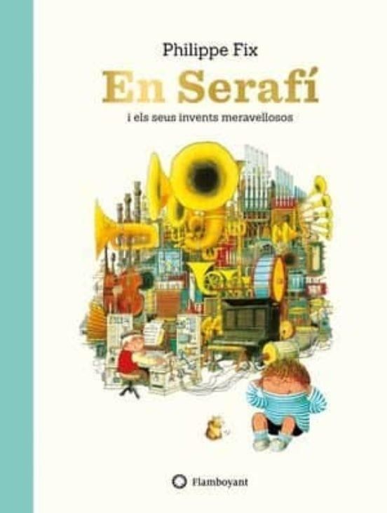 Produktbild: En Seraf&iacute; i els seus invents meravellosos