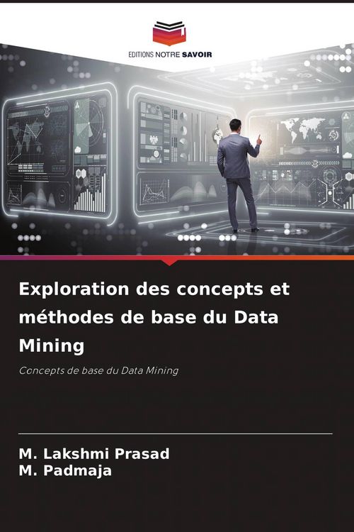 Produktbild: Exploration des concepts et m&eacute;thodes de base du Data Mining