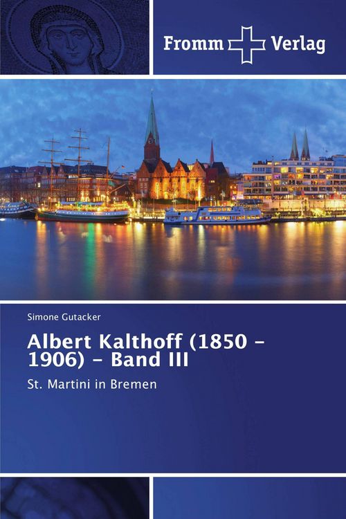 Produktbild: Albert Kalthoff (1850 -1906) - Band III