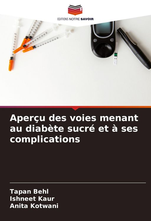 Produktbild: Aper&ccedil;u des voies menant au diab&egrave;te sucr&eacute; et &agrave; ses complications