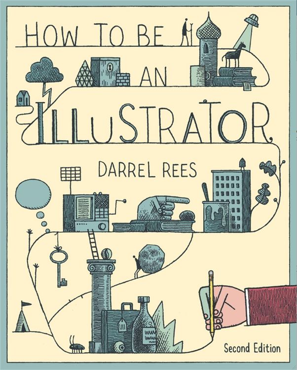 Produktbild: How to be an Illustrator, Second Edition