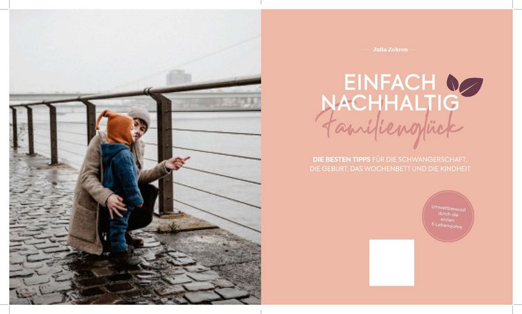 Produktbild: Weniger Plastik, mehr Liebe: Nachhaltig durchs Leben mit der Familie