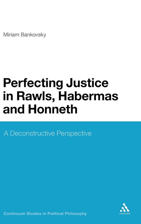 Produktbild: Perfecting Justice in Rawls, Habermas and Honneth