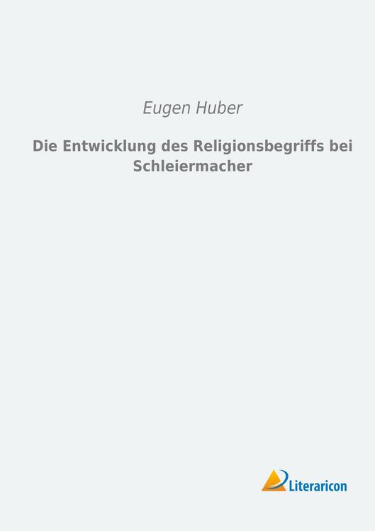 Produktbild: Die Entwicklung des Religionsbegriffs bei Schleiermacher