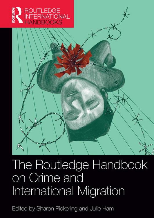 Produktbild: The Routledge Handbook on Crime and International Migration