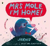 Produktbild: Mrs Mole, I'm Home!