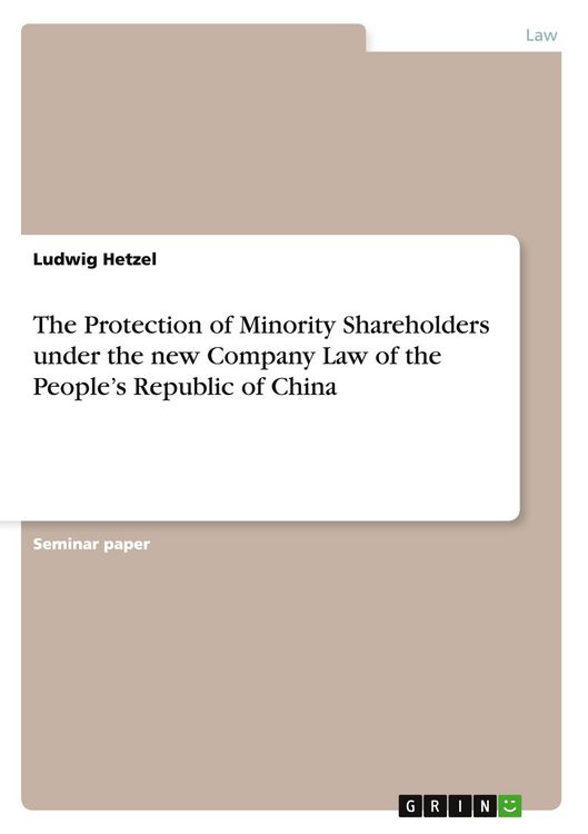 Produktbild: The Protection of Minority Shareholders under the new Company Law of the People's Republic of China