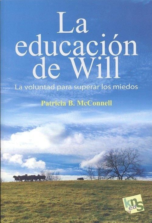 Produktbild: La educaci&oacute;n de Will : la voluntad para superar los miedos
