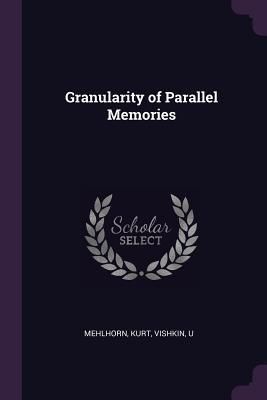Produktbild: Granularity of Parallel Memories