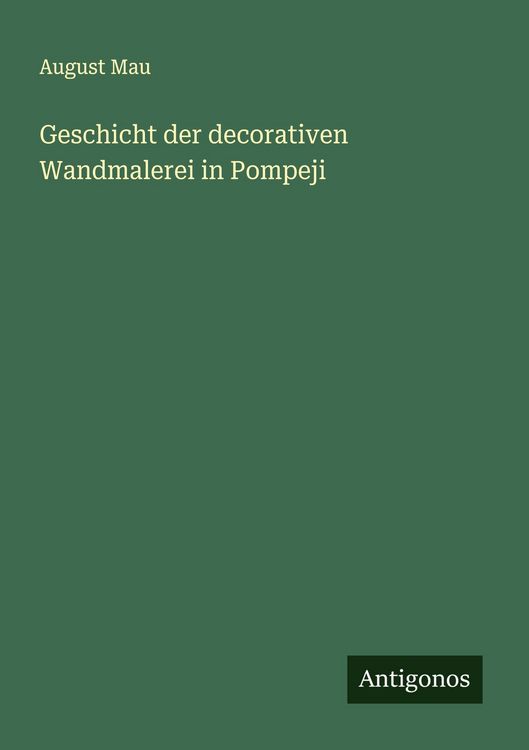Produktbild: Geschicht der decorativen Wandmalerei in Pompeji