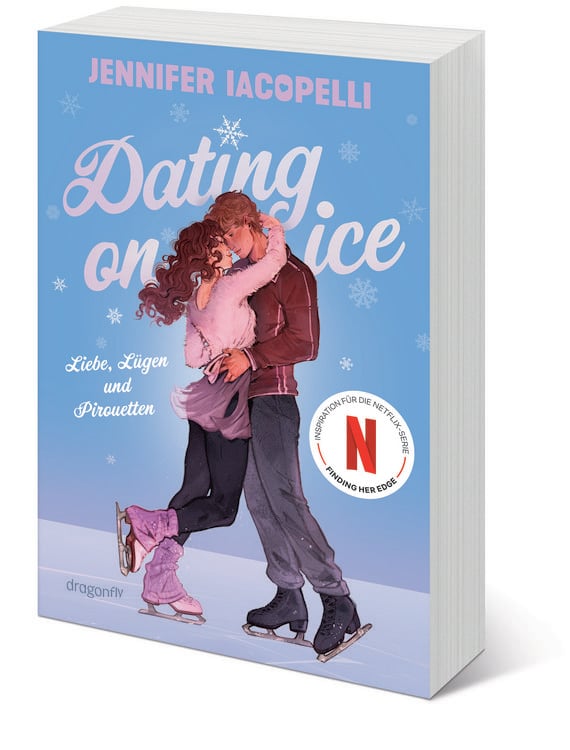 Produktbild: Dating On Ice &ndash; Liebe, L&uuml;gen und Pirouetten