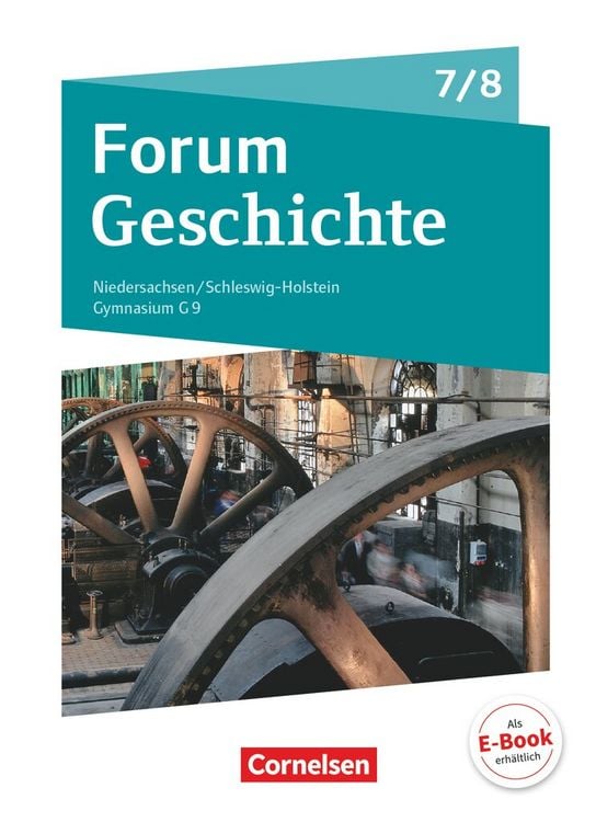 Produktbild: Forum Geschichte - Neue Ausgabe - Gymnasium Niedersachsen / Schleswig-Holstein - Ausgabe ab 2016 - 7./8. Schuljahr