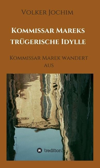 Produktbild: Kommissar Mareks tr&uuml;gerische Idylle