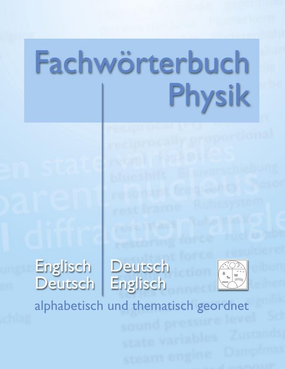 Produktbild: Fachw&ouml;rterbuch Physik - alphabetisch und thematisch geordnet