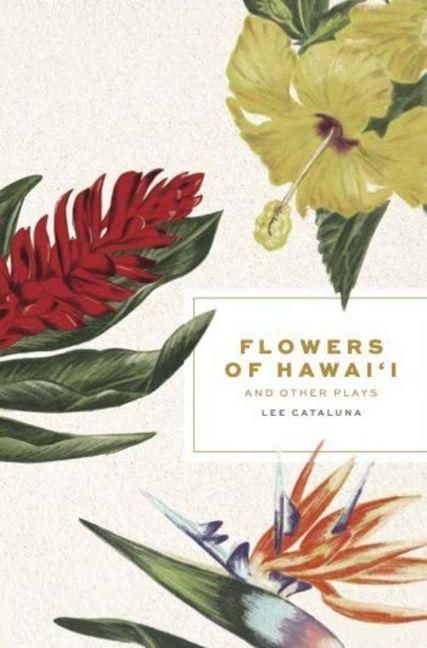 Produktbild: Flowers of Hawai'i and Other Plays