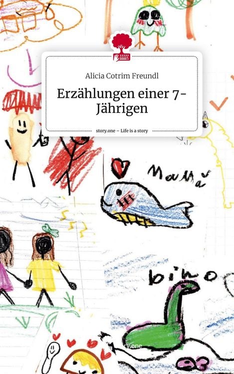 Produktbild: Erz&auml;hlungen einer 7-J&auml;hrigen. Life is a Story - story.one