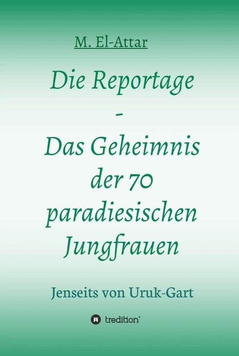 Produktbild: Die Reportage - Das Geheimnis der 70 paradiesischen Jungfrauen