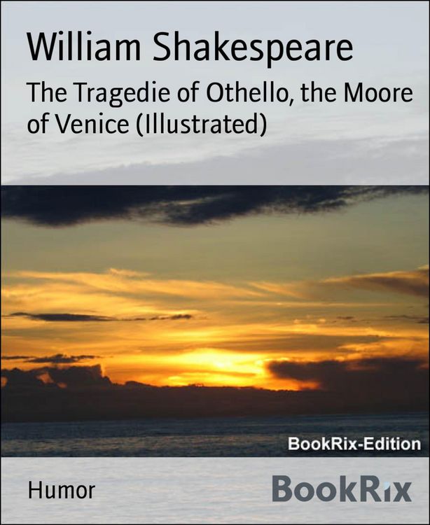 Produktbild: The Tragedie of Othello, the Moore of Venice (Illustrated)