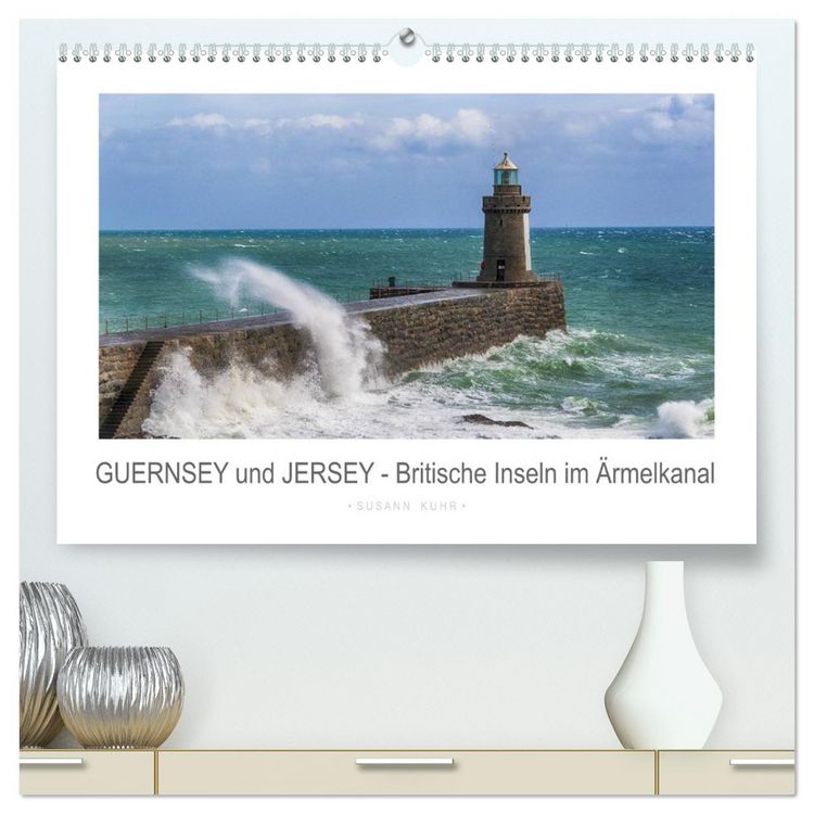 Produktbild: GUERNSEY und JERSEY - Britische Inseln im &Auml;rmelkanal (hochwertiger Premium Wandkalender 2026 DIN A2 quer), Kunstdruck in Hochglanz