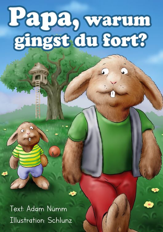 Produktbild: Papa, warum gingst Du fort?