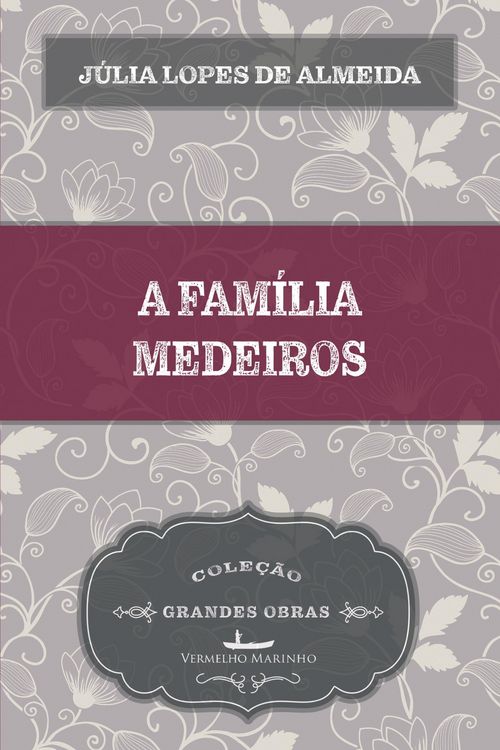 Produktbild: A fam&iacute;lia Medeiros