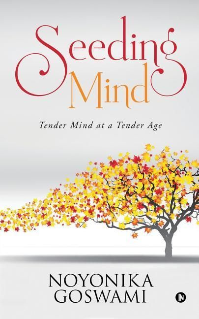 Produktbild: Seeding Mind: Tender Mind at a Tender Age