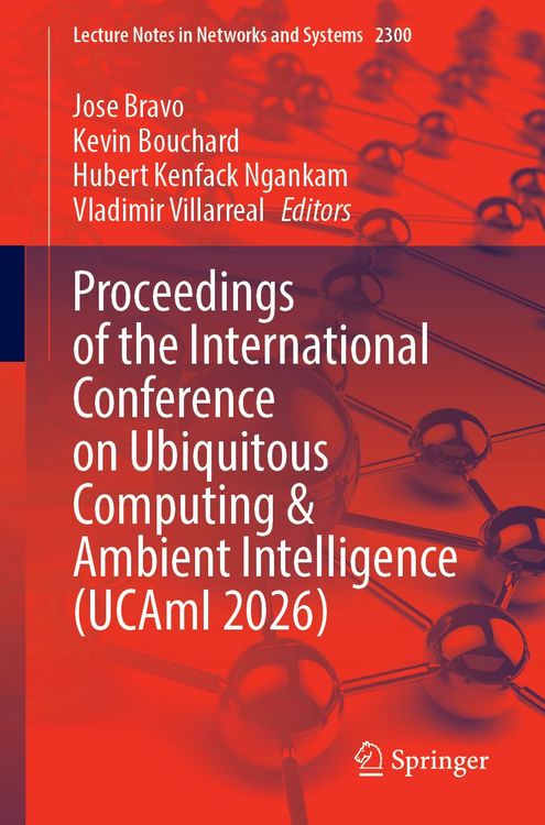 Produktbild: Proceedings of the International Conference on Ubiquitous Computing & Ambient Intelligence (UCAmI 2026)