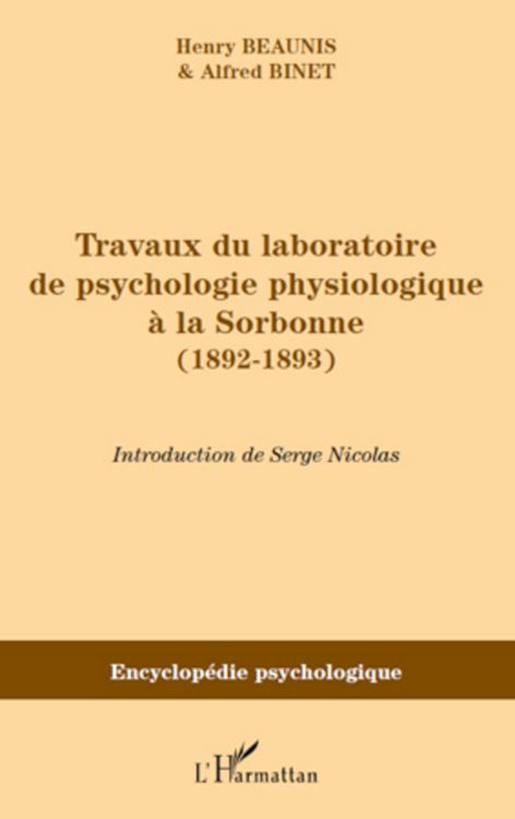 Produktbild: Travaux du laboratoire de psychologie physiologique &agrave; la Sorbonne (1892-1893)