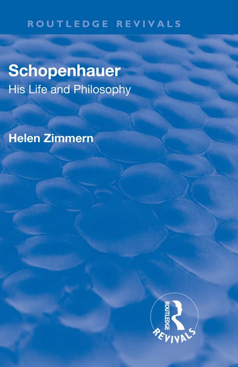 Produktbild: Revival: Schopenhauer: His Life and Philosophy (1932)