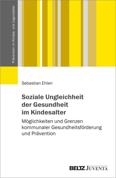 Produktbild: Soziale Ungleichheit der Gesundheit im Kindesalter