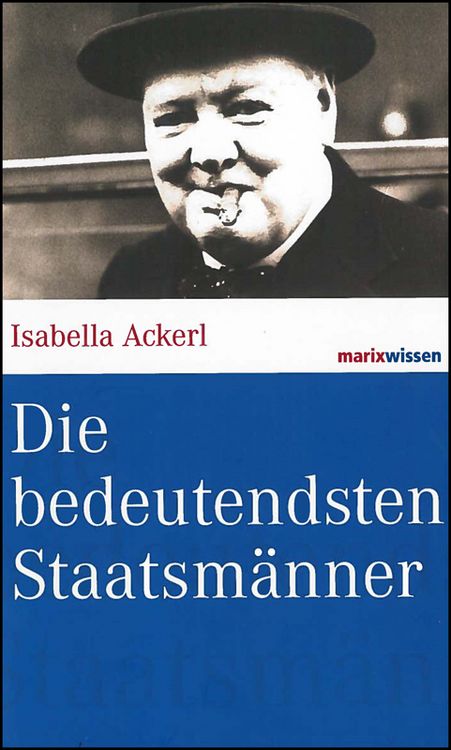 Produktbild: Die bedeutendsten Staatsm&auml;nner