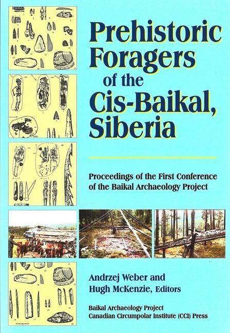 Produktbild: Prehistoric Foragers of the Cis-Baikal, Siberia