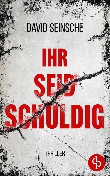 Produktbild: Ihr seid schuldig | Der packende Ermittler-Thriller über tiefe menschliche Abgründe