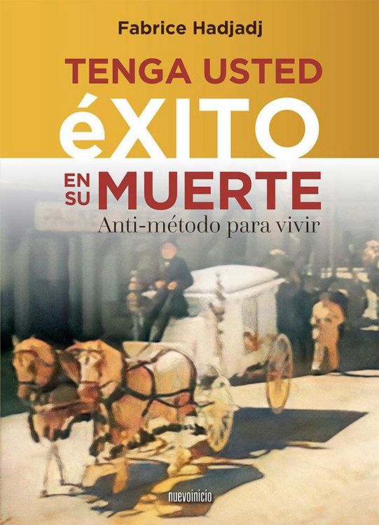 Produktbild: Tenga usted &eacute;xito en su muerte : anti-m&eacute;todo para vivir