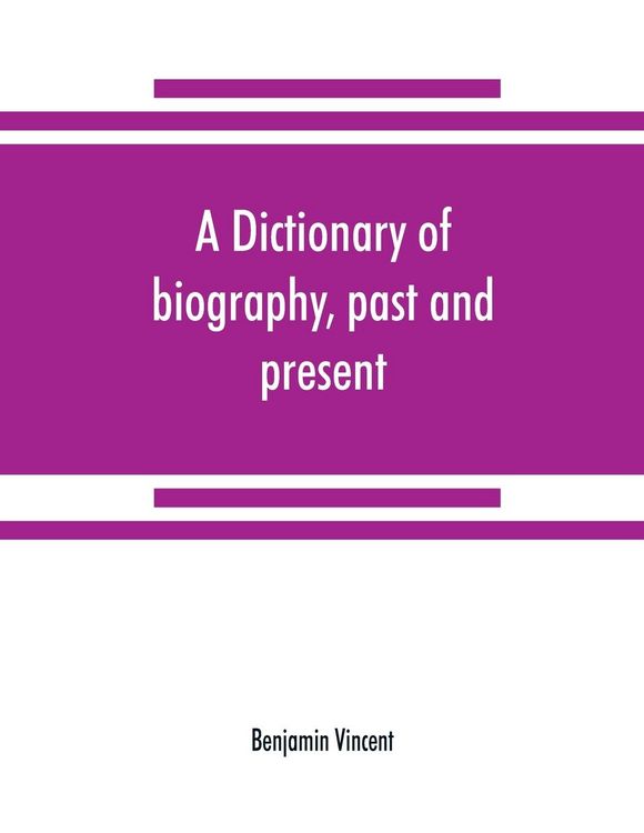 Produktbild: A dictionary of biography, past and present