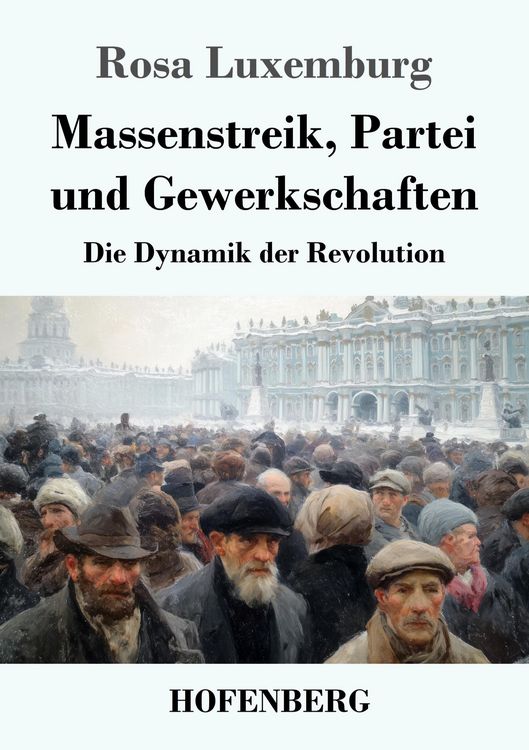 Produktbild: Massenstreik, Partei und Gewerkschaften