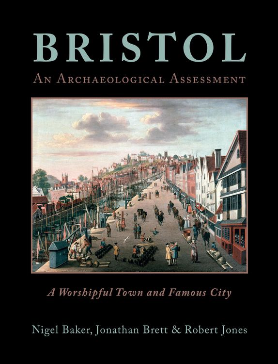 Produktbild: Bristol: A Worshipful Town and Famous City