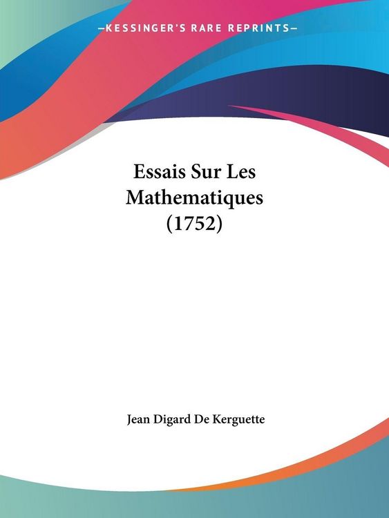 Produktbild: De Kerguette, J: Essais Sur Les Mathematiques (1752)