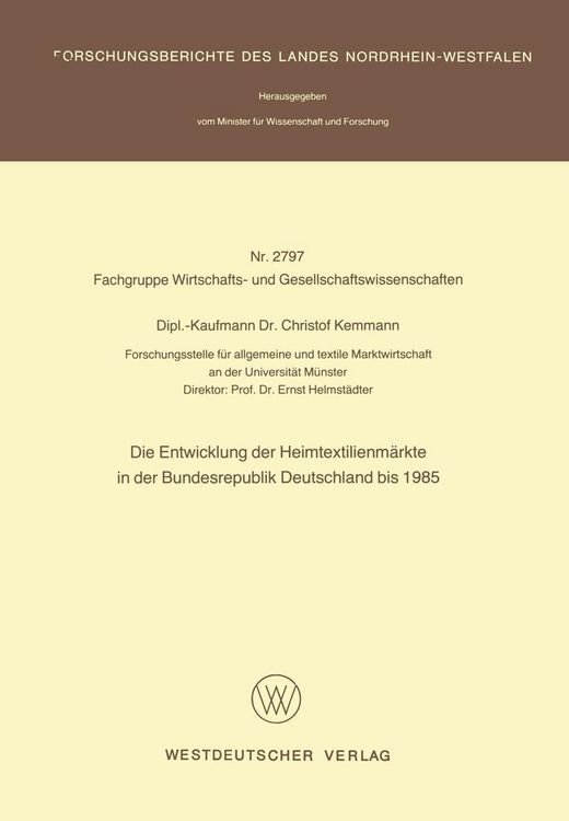 Produktbild: Die Entwicklung der Heimtextilienmärkte in der Bundesrepublik Deutschland bis 1985