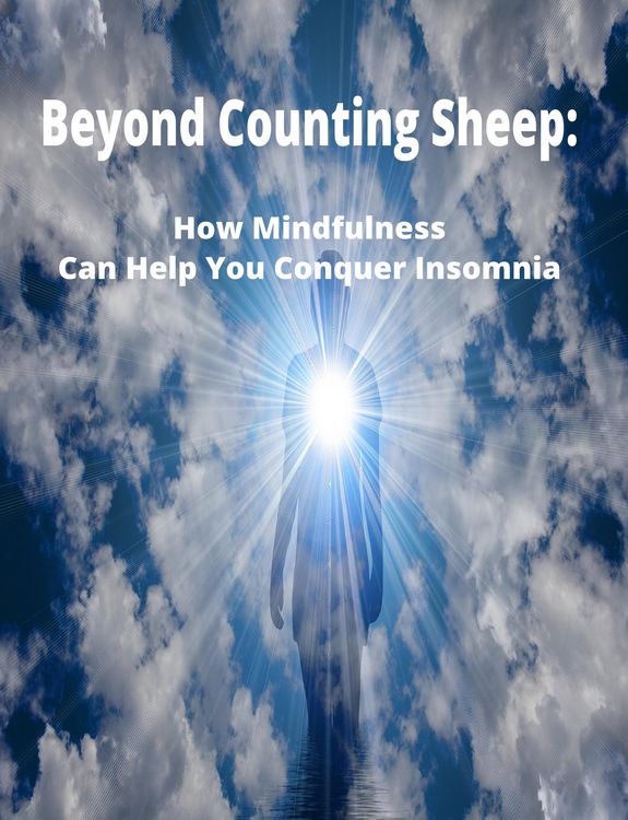 Produktbild: Beyond Counting Sheep: How Mindfulness Can Help You Conquer Insomnia