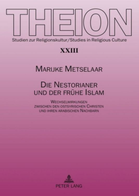 Produktbild: Die Nestorianer und der fr&uuml;he Islam