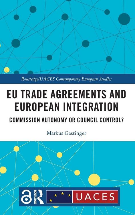 Produktbild: EU Trade Agreements and European Integration