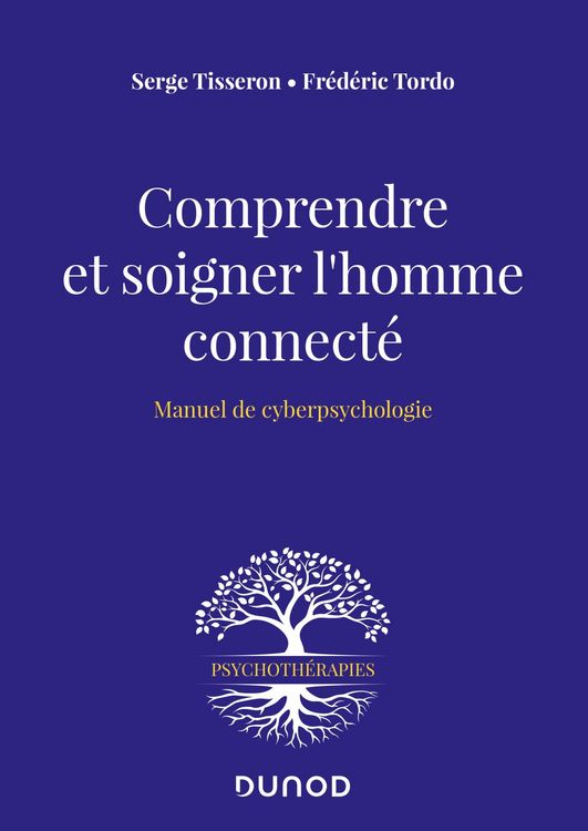 Produktbild: Comprendre et soigner l'homme connect&eacute;