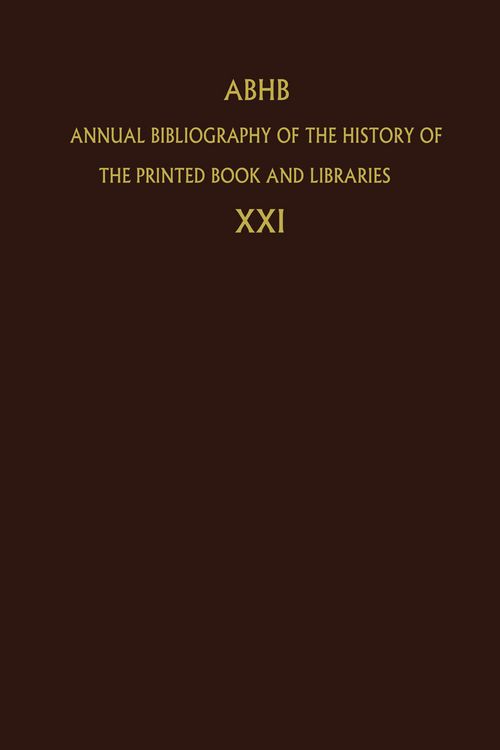 Produktbild: Annual Bibliography of the History of the Printed Book and Libraries