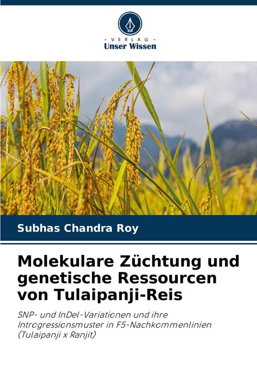 Produktbild: Molekulare Z&uuml;chtung und genetische Ressourcen von Tulaipanji-Reis