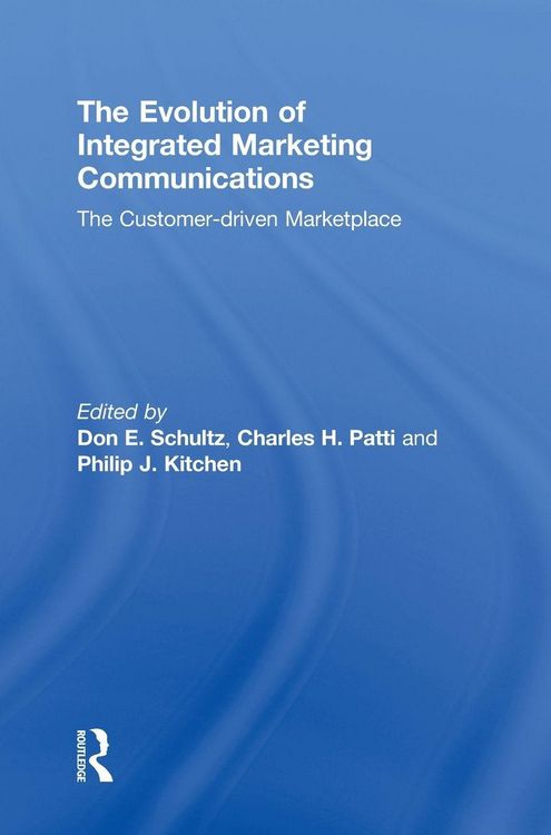 Produktbild: The Evolution of Integrated Marketing Communications