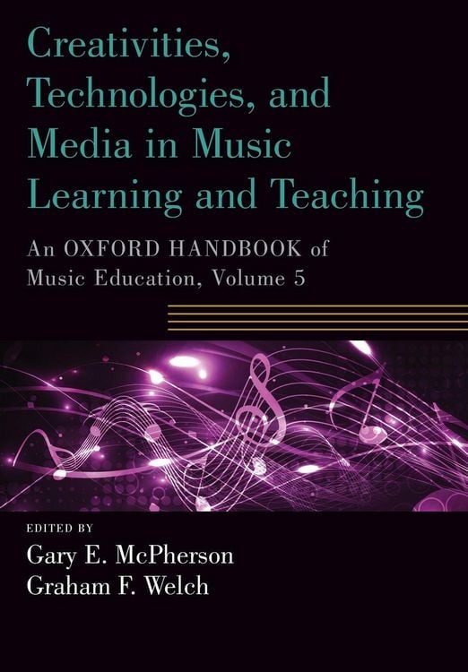 Produktbild: Creativities, Technologies, and Media in Music Learning and Teaching