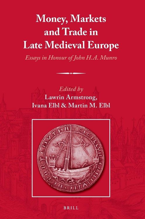 Produktbild: Money, Markets and Trade in Late Medieval Europe